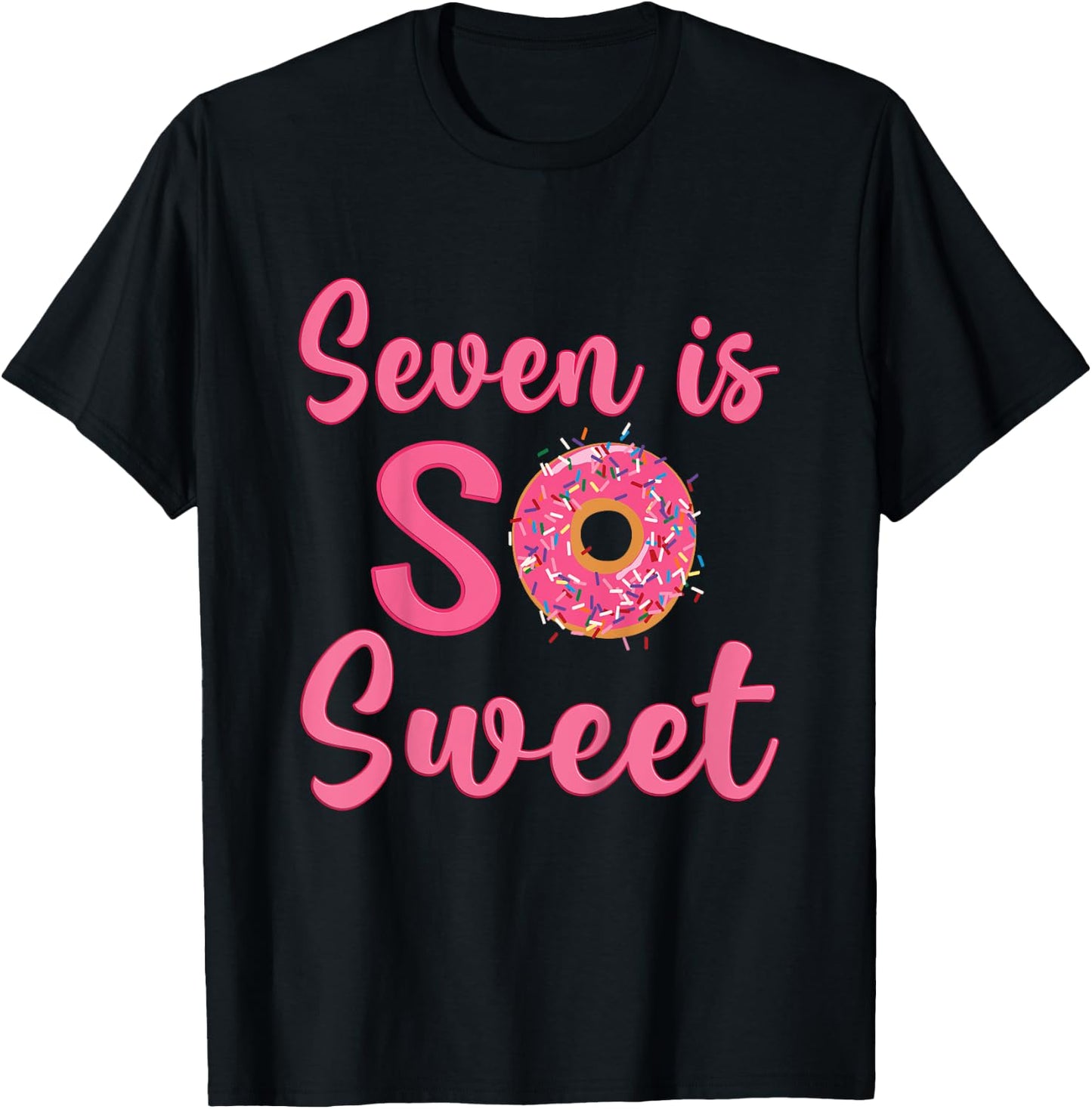 7th Donut Birthday Party Seven Year Old Sweet Girl T-Shirt - T-Shirt | Black