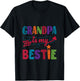 Grandpa Is My Bestie Grandparent Girl Papa Boy Toddler T-Shirt - T-Shirt | Black