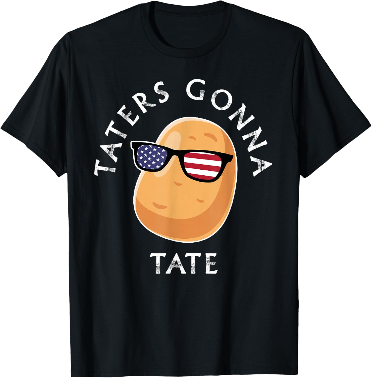 Taters Gonna Tate Funny Cool Potato Tater Tot Foodie Lover T-Shirt - T-Shirt | Black