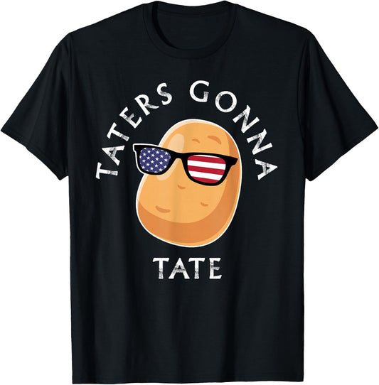 Taters Gonna Tate Funny Cool Potato Tater Tot Foodie Lover T-Shirt - T-Shirt | Black