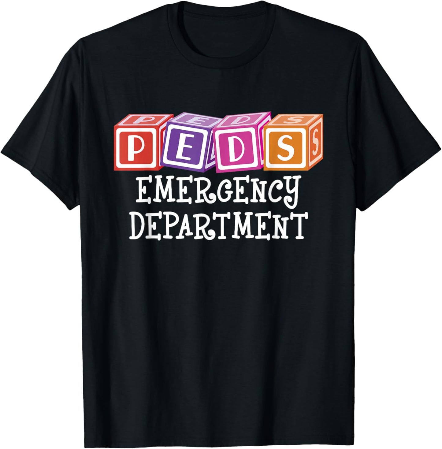 PEDS Emergency Department Nurse - RN ER Pediatric ED Doctor T-Shirt - T-Shirt | Black