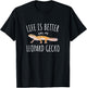 Life is Better with My Leopard Gecko Reptile T-Shirt - T-Shirt | Black