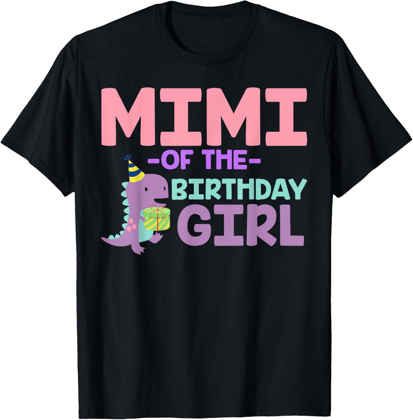 Mimi of The Birthday For Girl Saurus Rex Dinosaur Party T-Shirt - T-Shirt | Black
