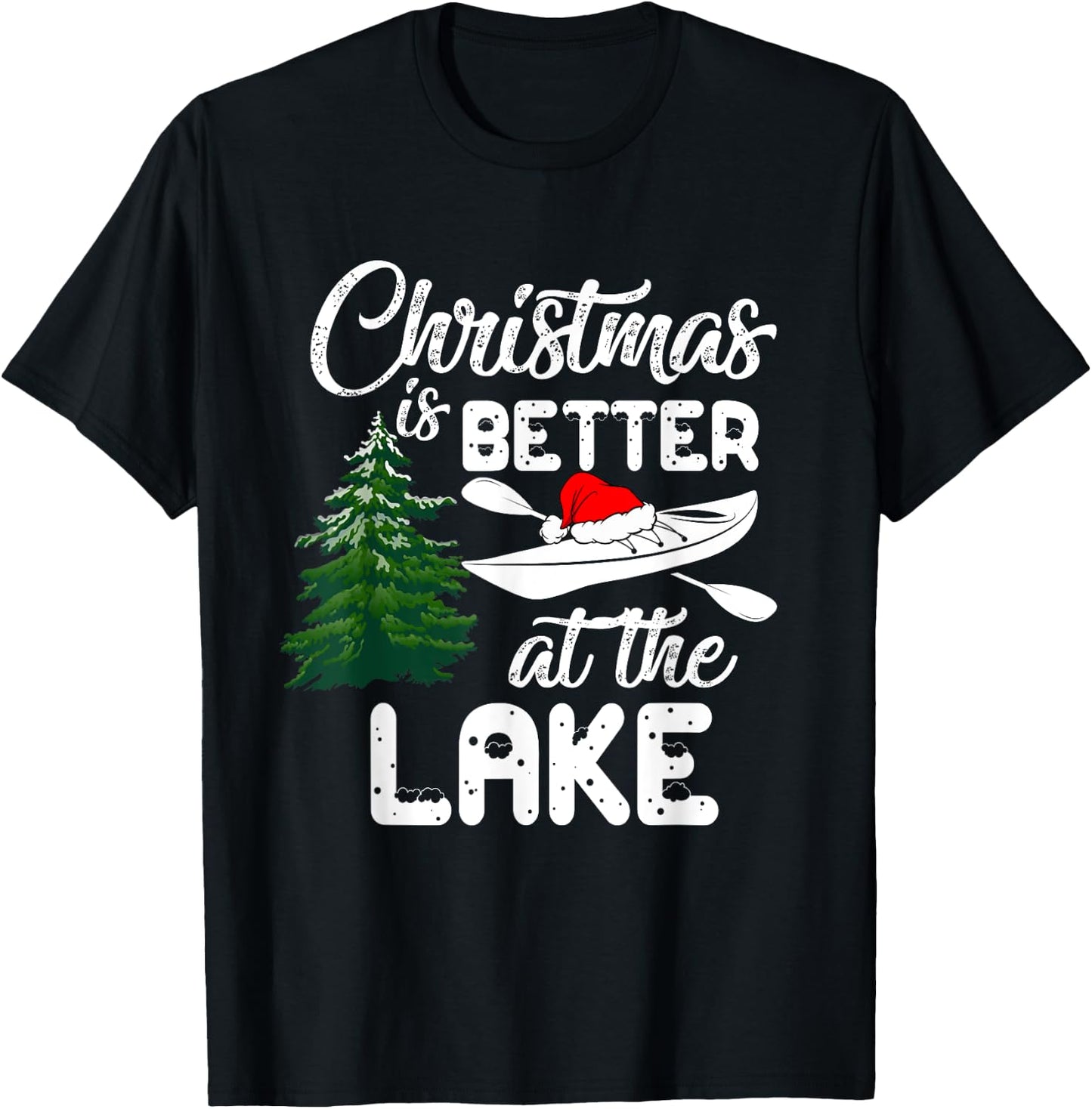 Christmas Life Is Better At The Lake Kayak Funny Pajamas T-Shirt - T-Shirt | Black