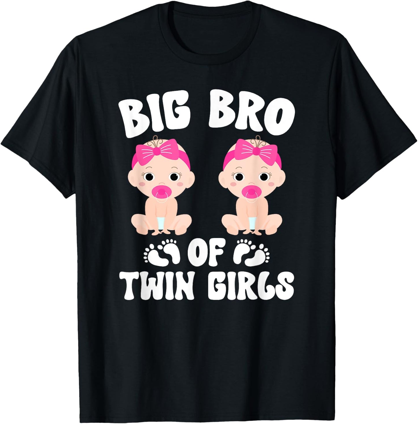 Big Bro Of Twin Girls Big Bro Of Twins Big Twin Brother T-Shirt - T-Shirt | Black