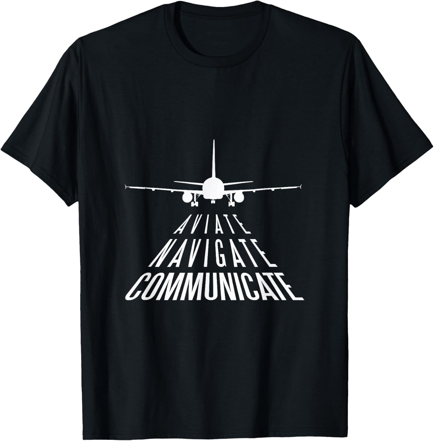 Aviate Navigate Communicate Aviation Offer T-Shirt - T-Shirt | Black