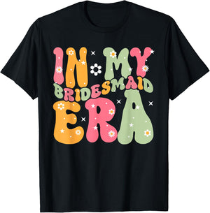 Maid of Honor in My Bridesmaid Era Groovy Bachelorette T-Shirt - T-Shirt | Black