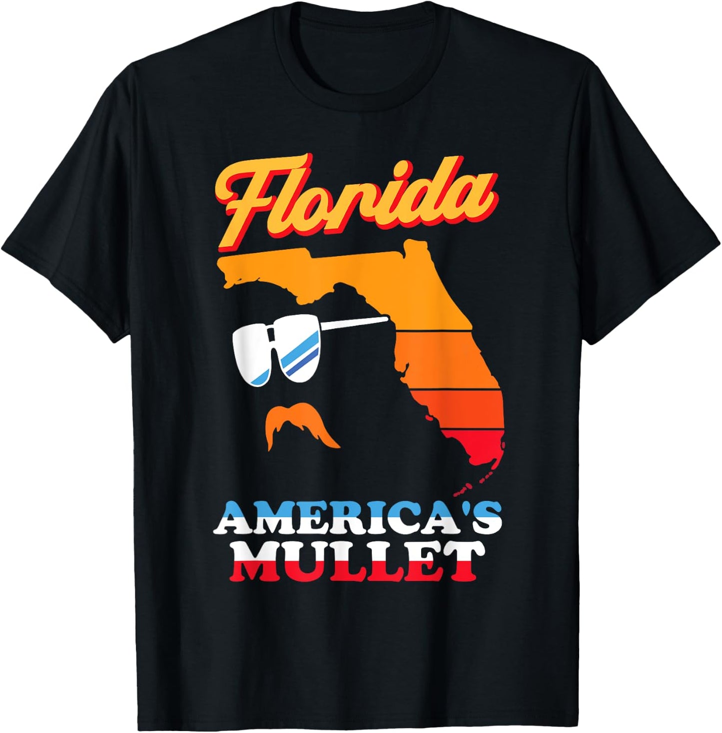 Florida America's Mullet - Funny Patriot Merica Sunny State T-Shirt - T-Shirt | Black