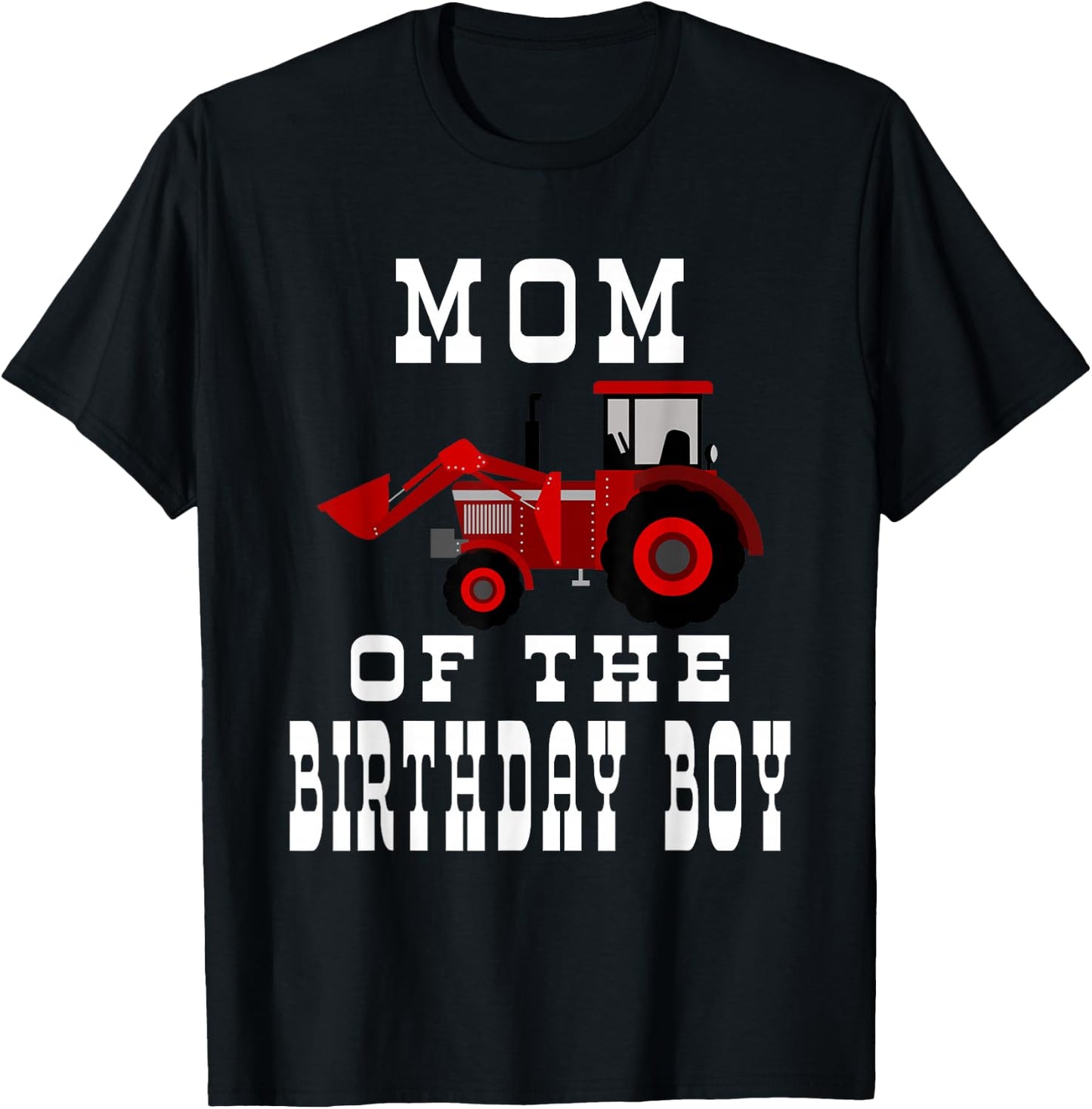 Mom of the Birthday Boy Red Farm Tractor Matching Party T-Shirt - T-Shirt | Black