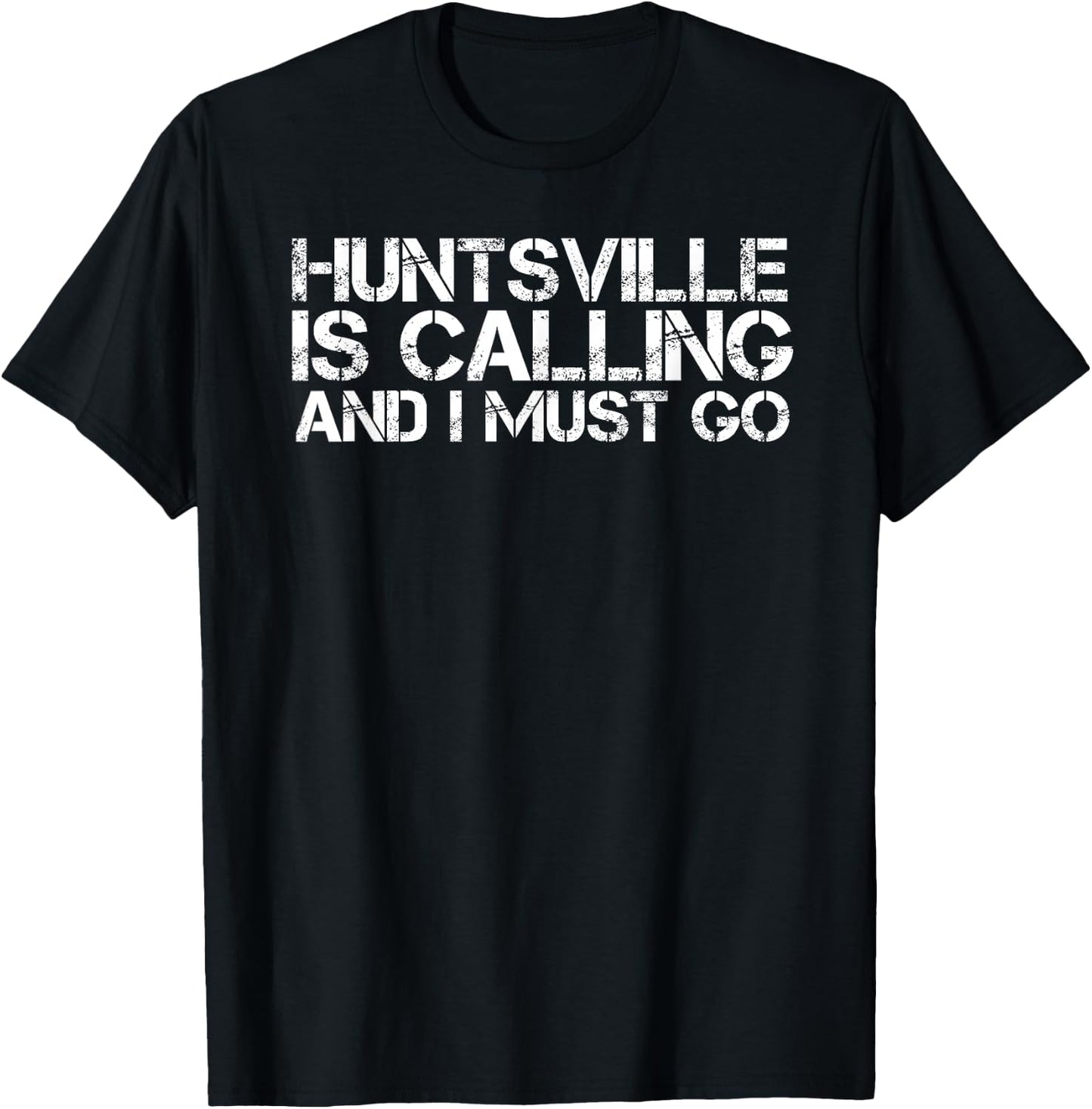 HUNTSVILLE AL ALABAMA Funny City Trip Home Roots USA Gift T-Shirt - T-Shirt | Black