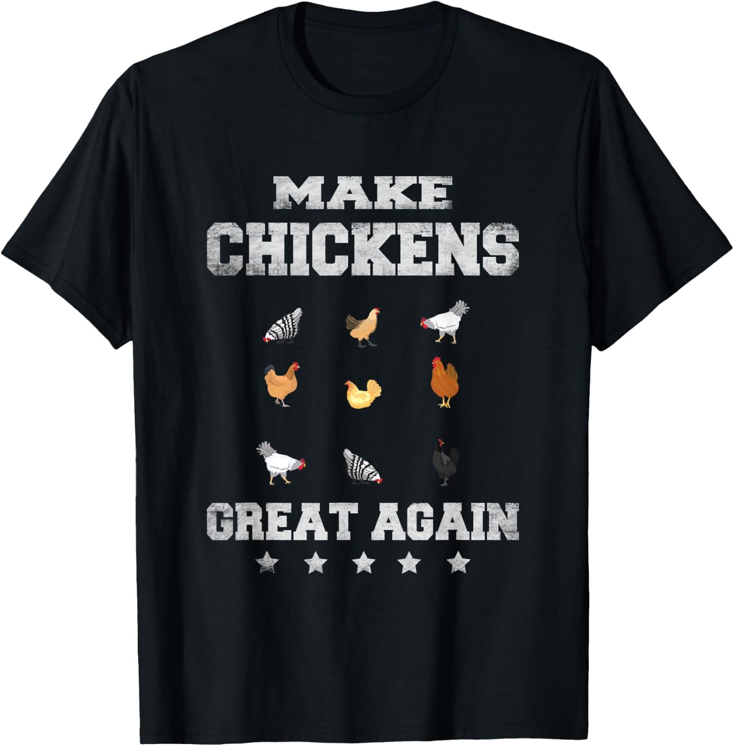 Make Chickens Great Again Chicken Farm T-Shirt - T-Shirt | Black