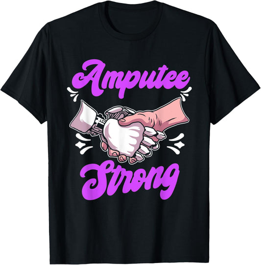 Amputee Humor Life Health Leg Arm Funny Recovery Gifts T-Shirt - T-Shirt | Black