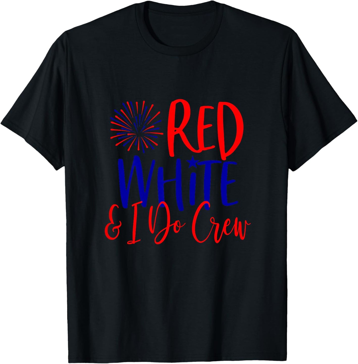 4th of July Bachelorette Party Shirts Red White & I Do Crew T-Shirt - T-Shirt | Black