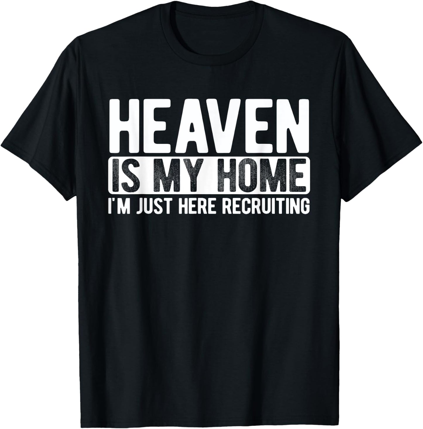 Heaven Is My Home Christian Religious Jesus T-Shirt - T-Shirt | Black