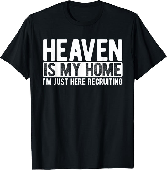 Heaven Is My Home Christian Religious Jesus T-Shirt - T-Shirt | Black