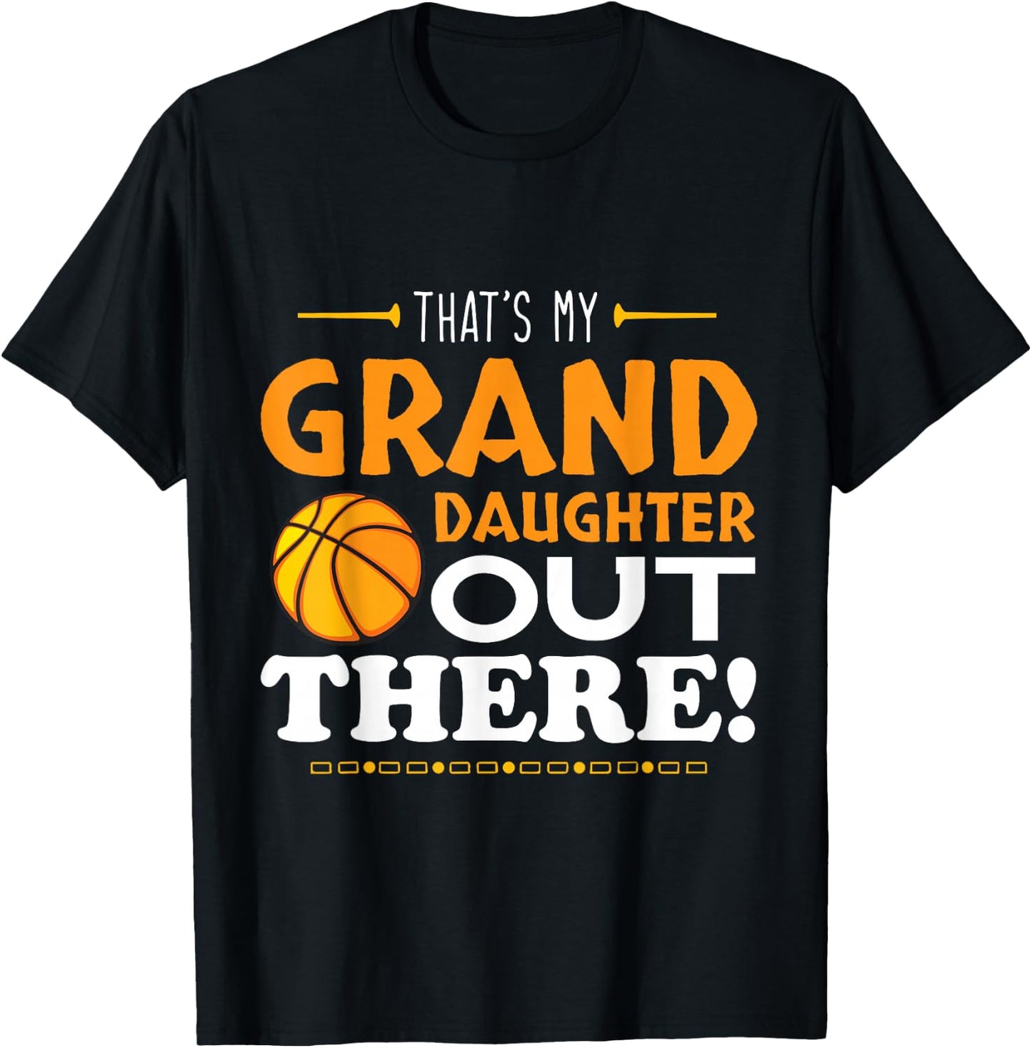 That's My Granddaughter Out There Basketball Player Sport T-Shirt - T-Shirt | Black