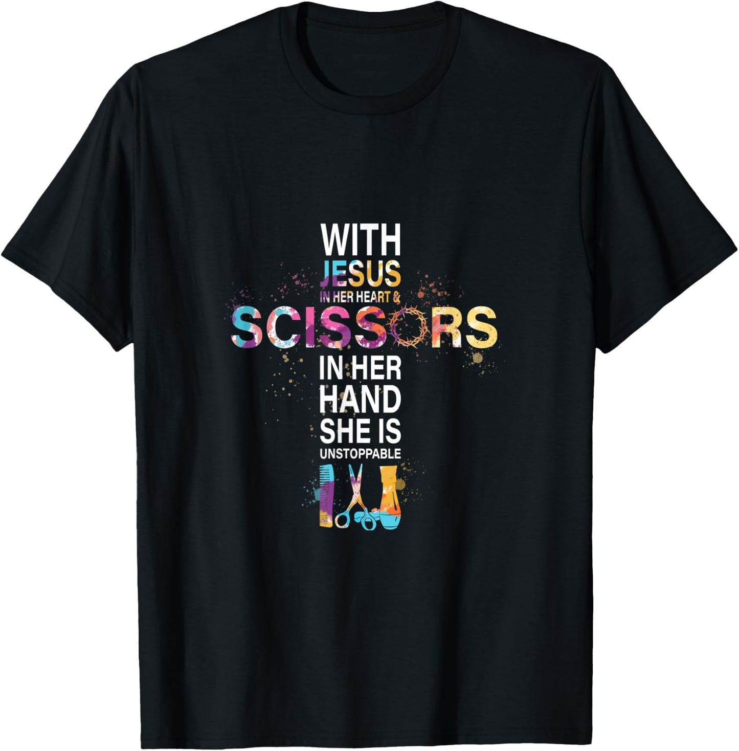 With Jesus In Her Heart And Scissors In Her Hand T-Shirt - T-Shirt | Black