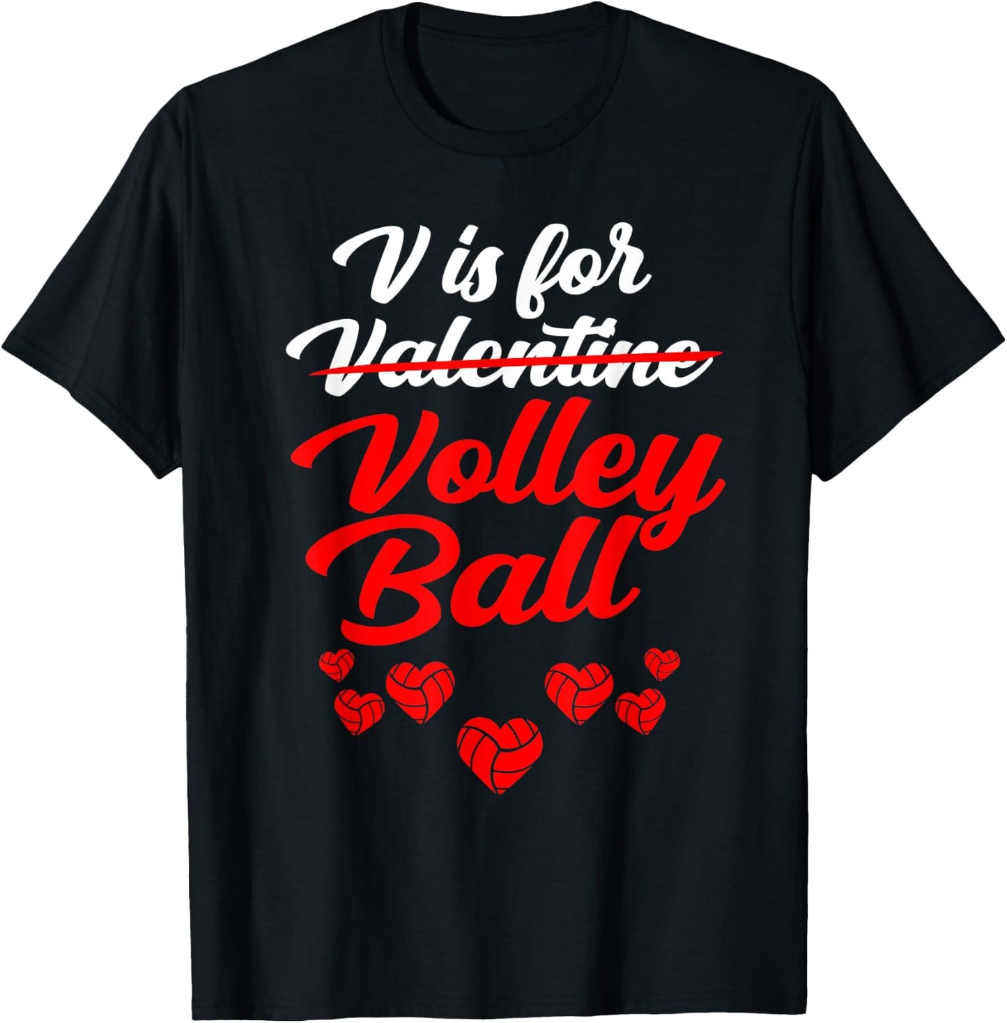 V Is For Volleyball Valentines Day Men Women T-Shirt - T-Shirt | Black