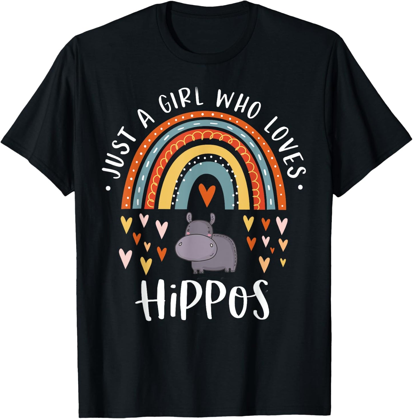 Just A Girl Who Loves Hippos Rainbow Gift Hippopotamus Lover T-Shirt - T-Shirt | Black