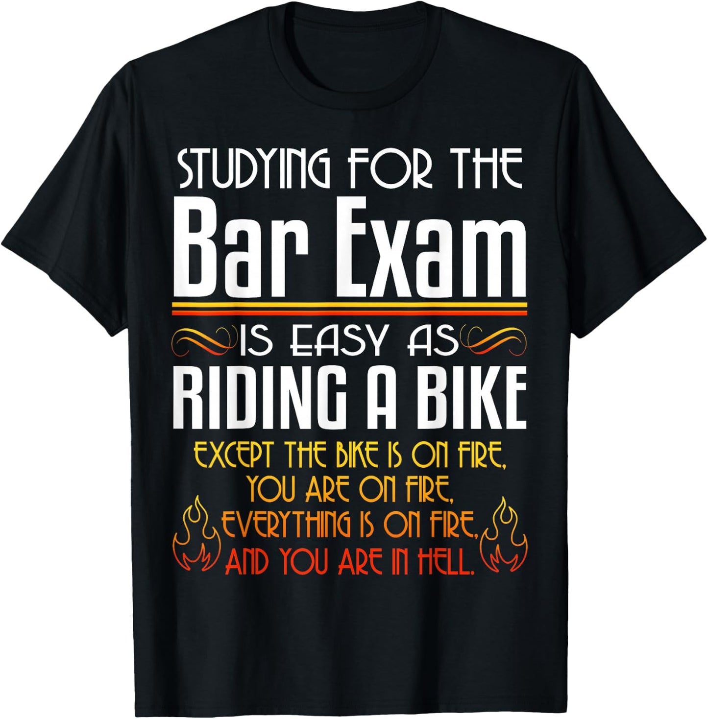 Studying For The Bar Exam Is Easy As Riding A Bike Law Gifts T-Shirt - T-Shirt | Black