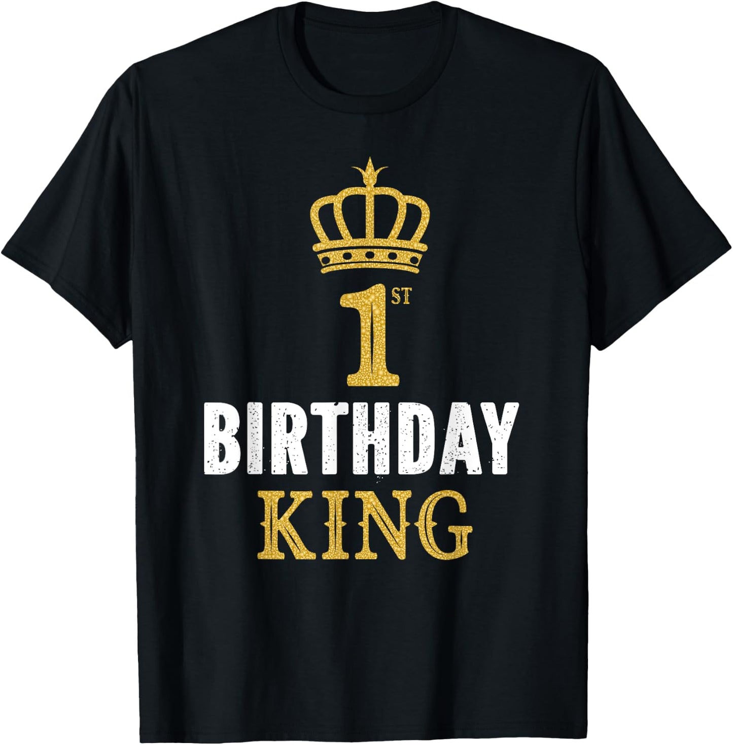 Happy 1st Birthday King 1 Year Old Party Ideas For Boys T-Shirt - T-Shirt | Black