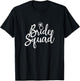 Bride Squad Hen Night Bridal Shower Matching T-Shirt - T-Shirt | Black