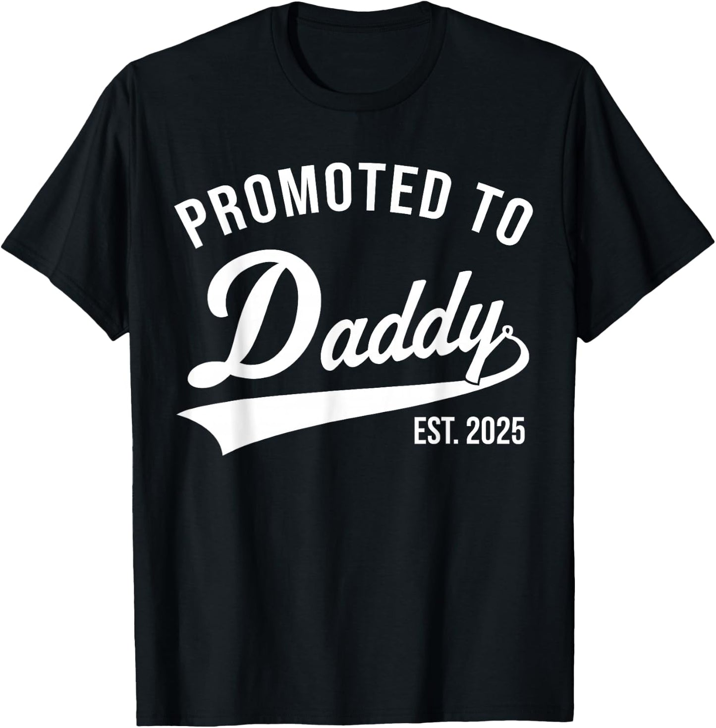 Funny 1st Time Dad EST 2025 New Dad New First Fathers Day T-Shirt - T-Shirt | Black