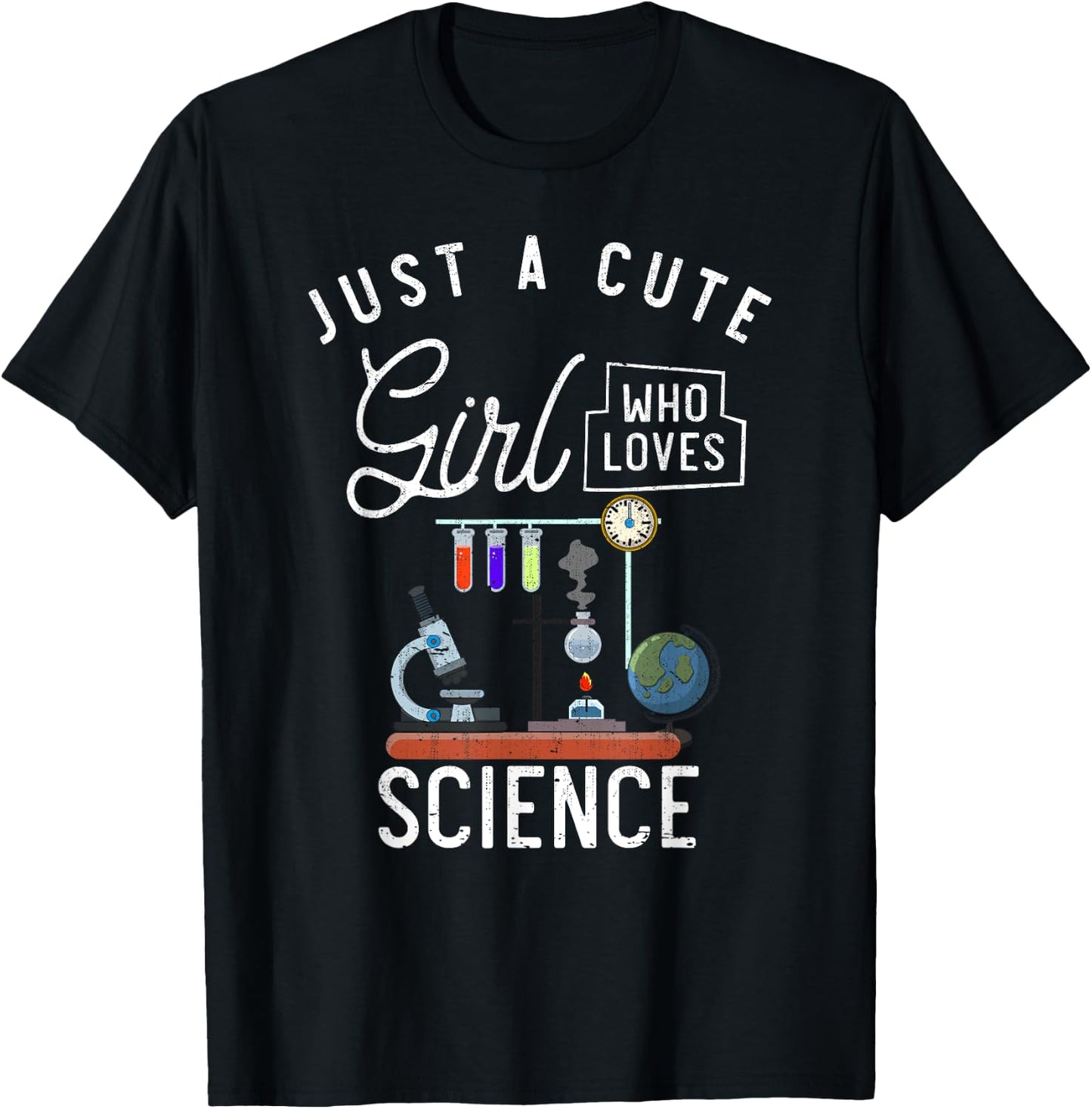 Scientist Women Lab Just A Cute Girl Who Loves Science T-Shirt - T-Shirt | Black