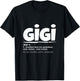 Funny GIGI Definition Mother's day Gift Grandma T-Shirt - T-Shirt | Black