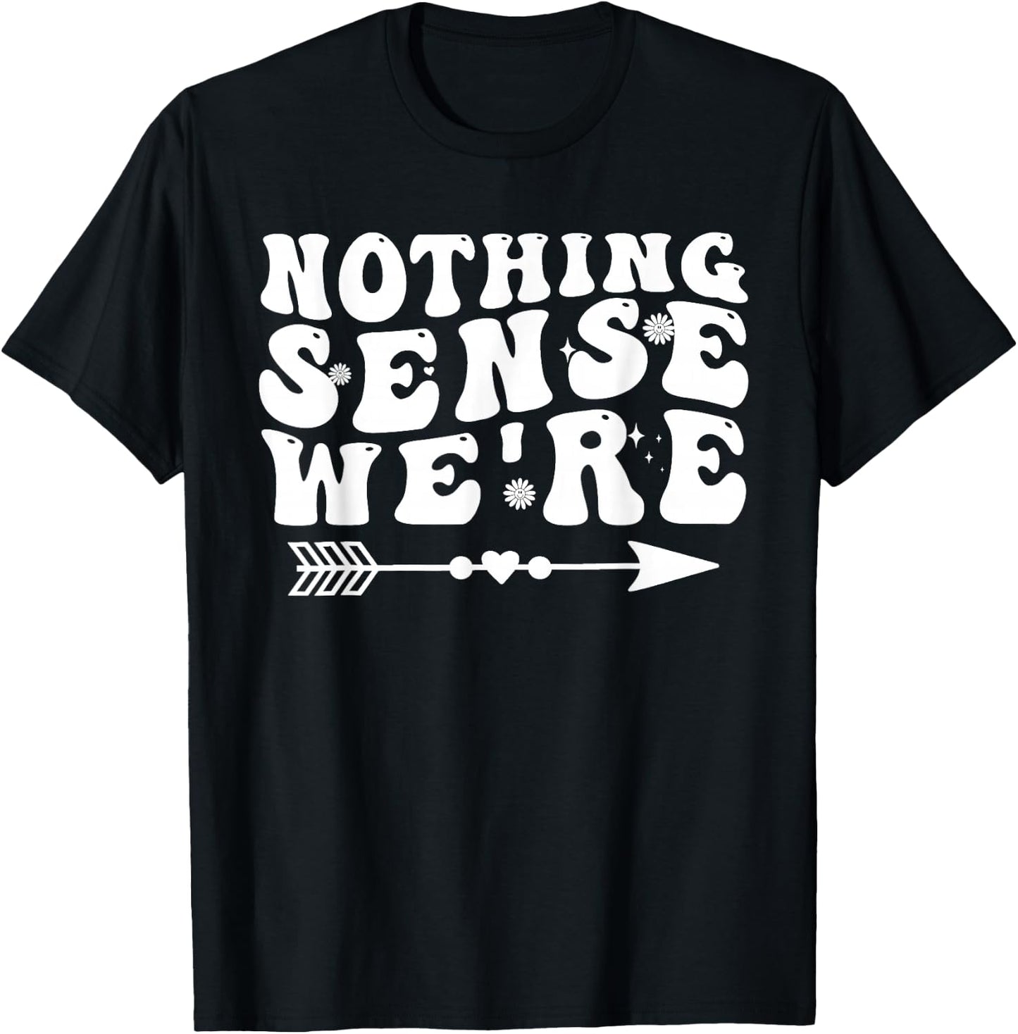 Nothing makes sense when we're apart Groovy couples T-Shirt - T-Shirt | Black