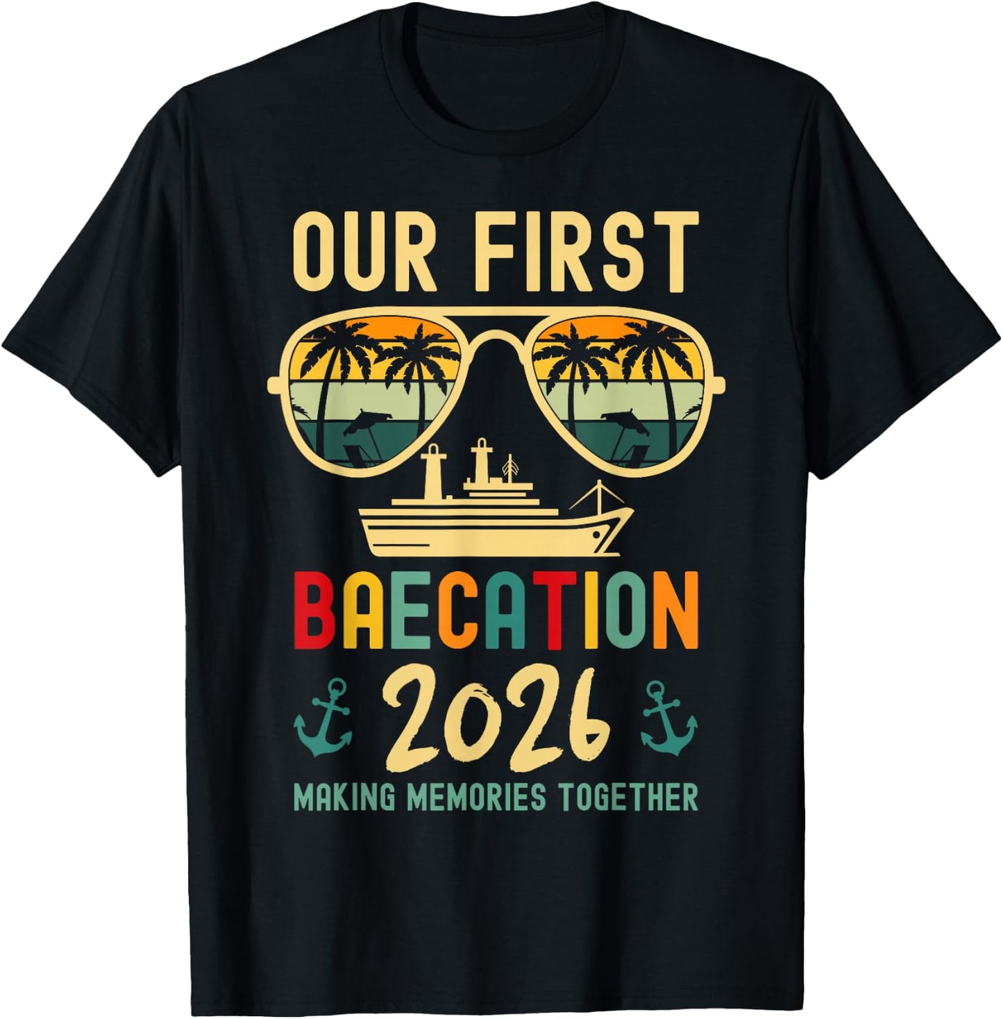 Our First Baecation 2026 Matching Couples Cruise Squad 2026 T-Shirt - T-Shirt | Black
