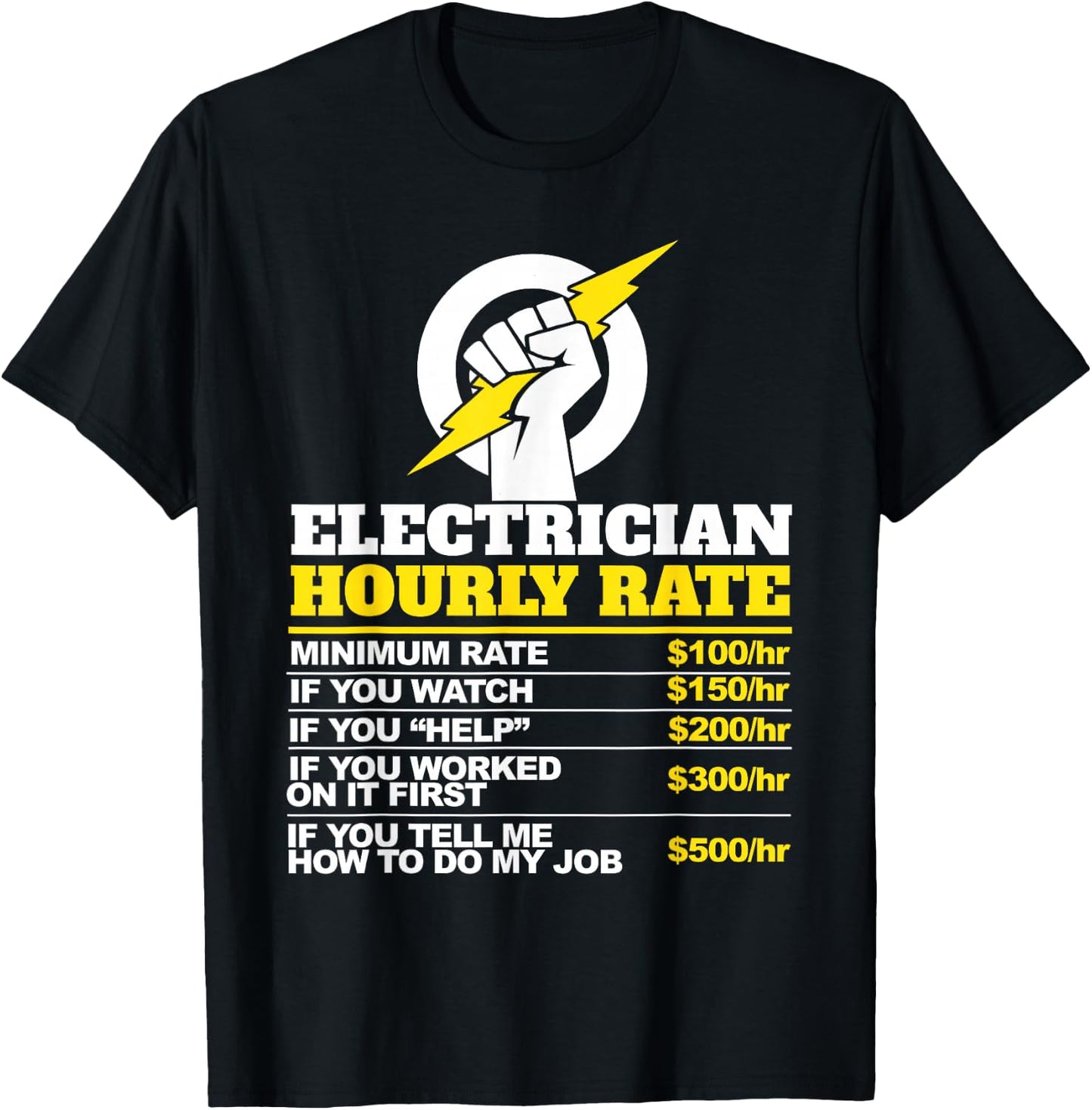 Electrician Hourly Rate T-Shirt - T-Shirt | Black