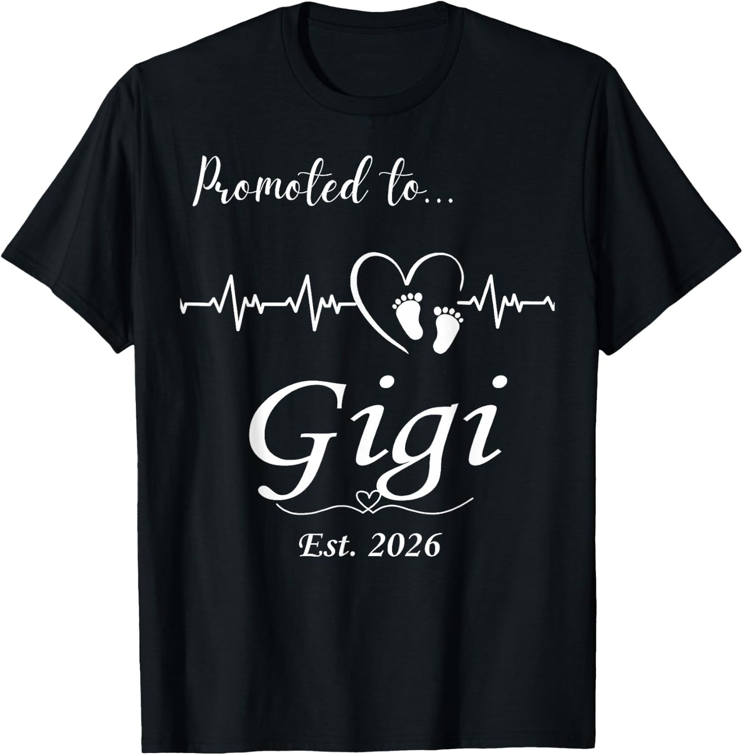 Promoted to Gigi Est 2026 Baby Announcement T-Shirt - T-Shirt | Black