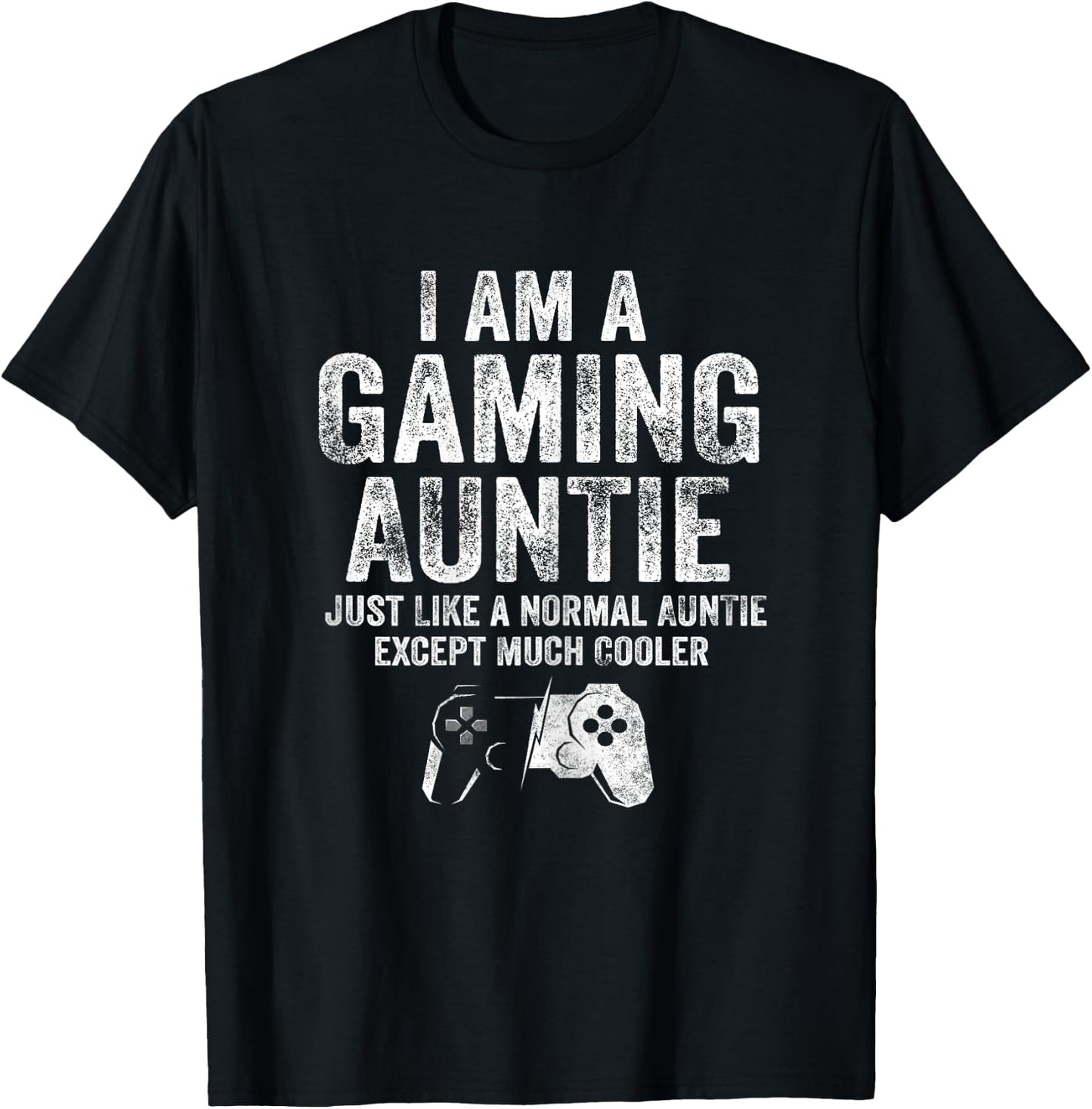 I Am A Gaming Auntie Shirt Funny Video Gamer Aunt Gifts Game T-Shirt - T-Shirt | Black