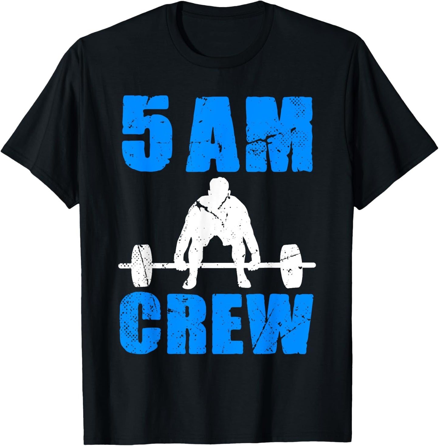 Workout Squad 5AM Crew Funny Gym Quote T-Shirt - T-Shirt | Black