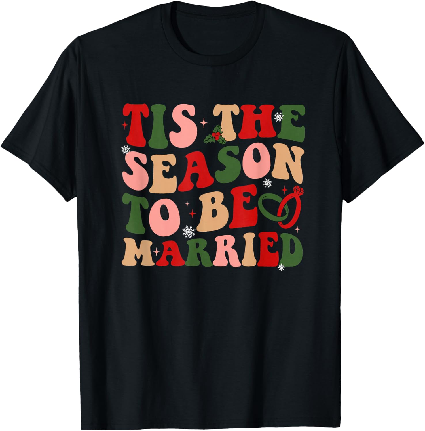 Retro Tis The Season To Be Married Christmas Bachelorette T-Shirt - T-Shirt | Black
