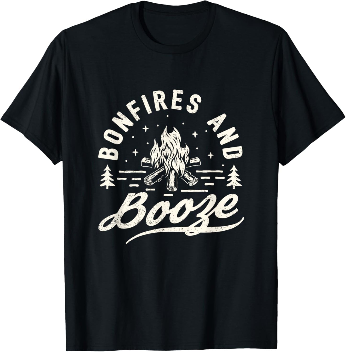 Bonfires and Booze Trendy casual Shirt T-Shirt - T-Shirt | Black
