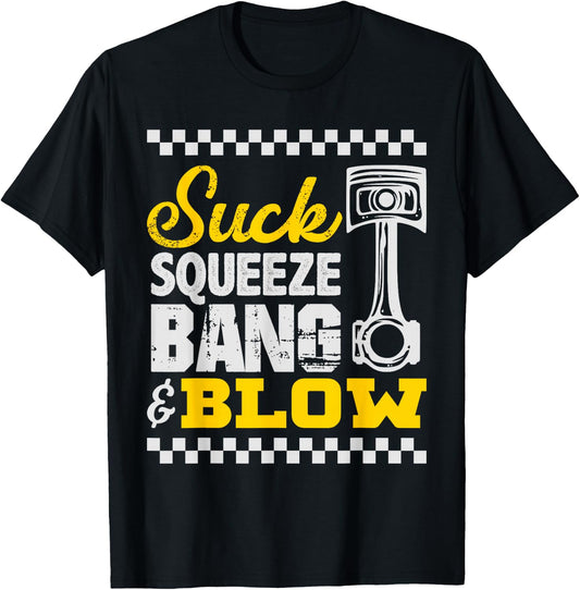 Suck Squeeze Bang & Blow Car Lovers T-Shirt - T-Shirt | Black