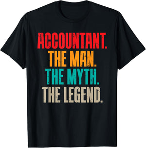 Accountant the Man the Myth the Legend Bookkeeper Accounting T-Shirt - T-Shirt | Black
