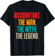 Accountant the Man the Myth the Legend Bookkeeper Accounting T-Shirt - T-Shirt | Black