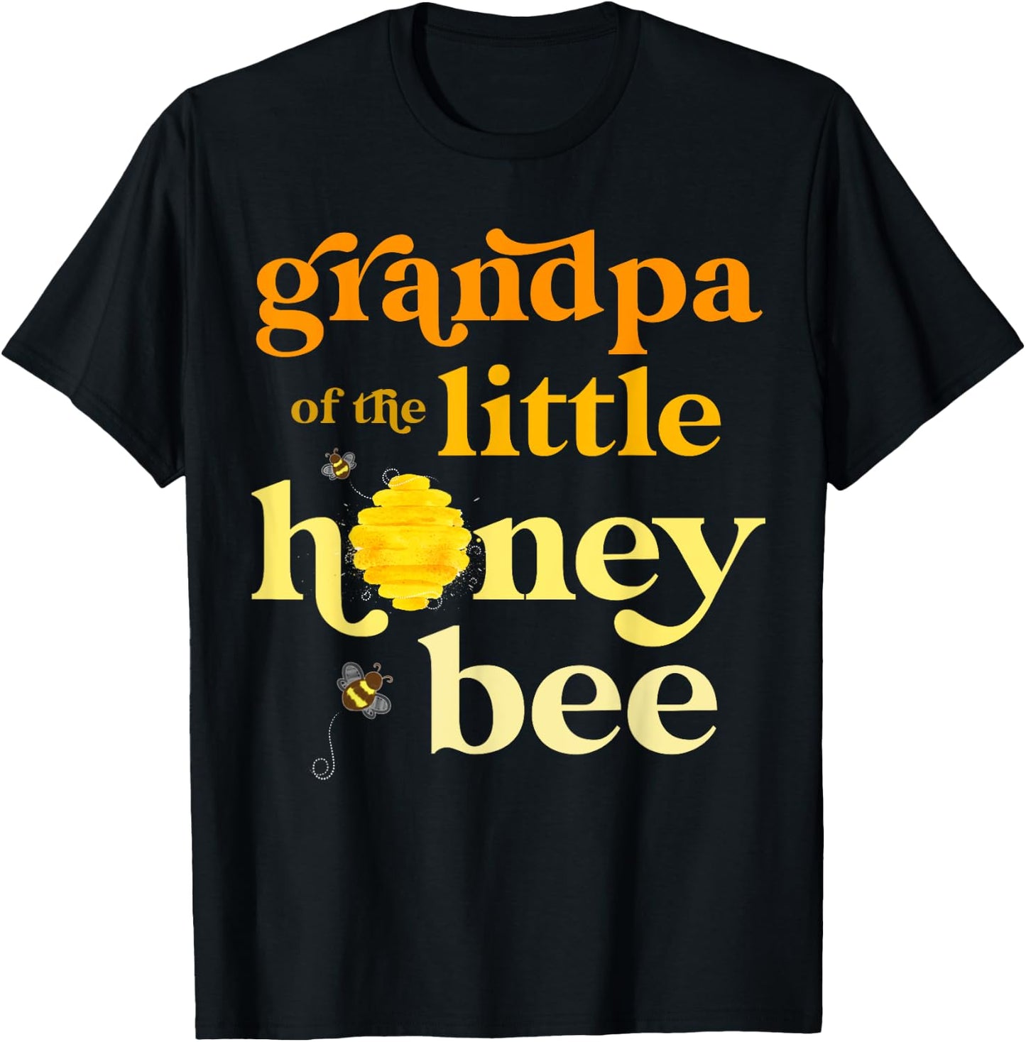 Grandpa Little Honey Bee Birthday Gender Reveal Baby Shower T-Shirt - T-Shirt | Black