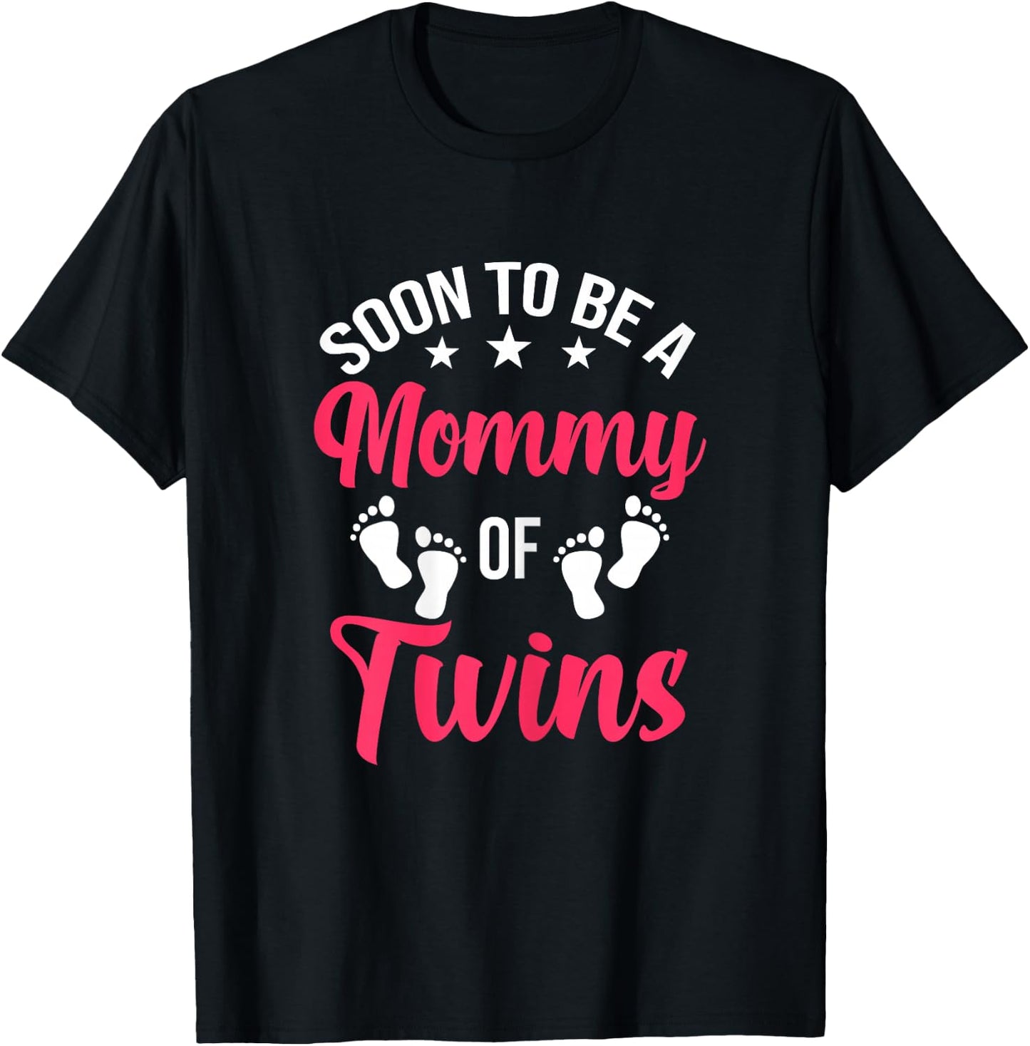 Soon to be a Mommy of Twins Future Mom T-Shirt - T-Shirt | Black
