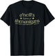 O'Neill's House O' Shenanigans Funny Irish Name T-Shirt - T-Shirt | Black