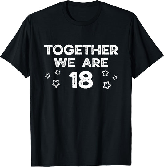 9th Twins Birthday 9 Twin Birthday Together We Are 18 T-Shirt - T-Shirt | Black