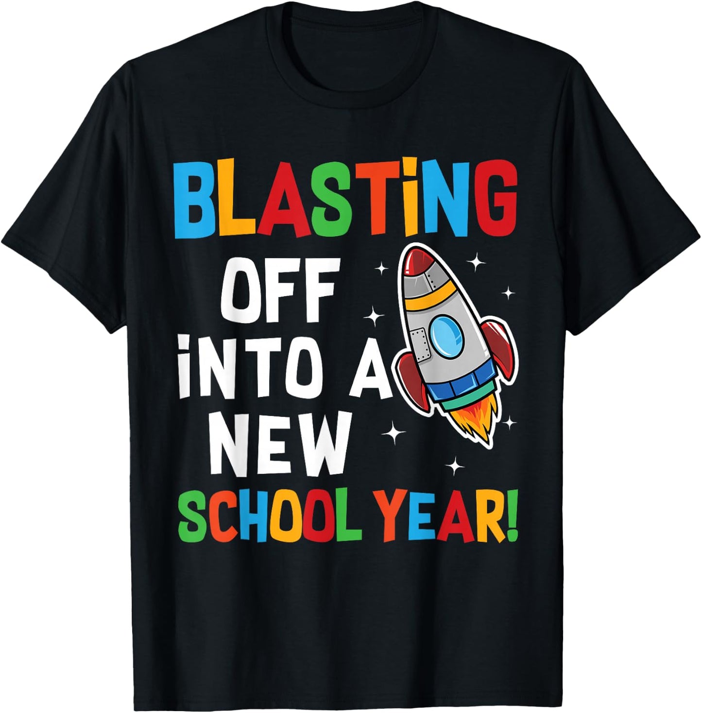 Blasting Off Into a New School Year First Day Teacher T-Shirt - T-Shirt | Black