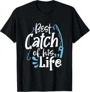 Matching Couples Fishing Best Catch Of His Life Fisherman T-Shirt - T-Shirt | Black