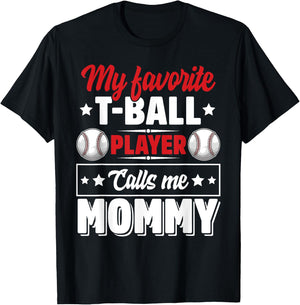 My Favorite T-Ball Player Calls Me Mommy Mother's Day Cute T-Shirt - T-Shirt | Black