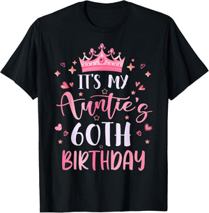 It's My Auntie's 60th Birthday Pink Happy 60 Years Old T-Shirt - T-Shirt | Black