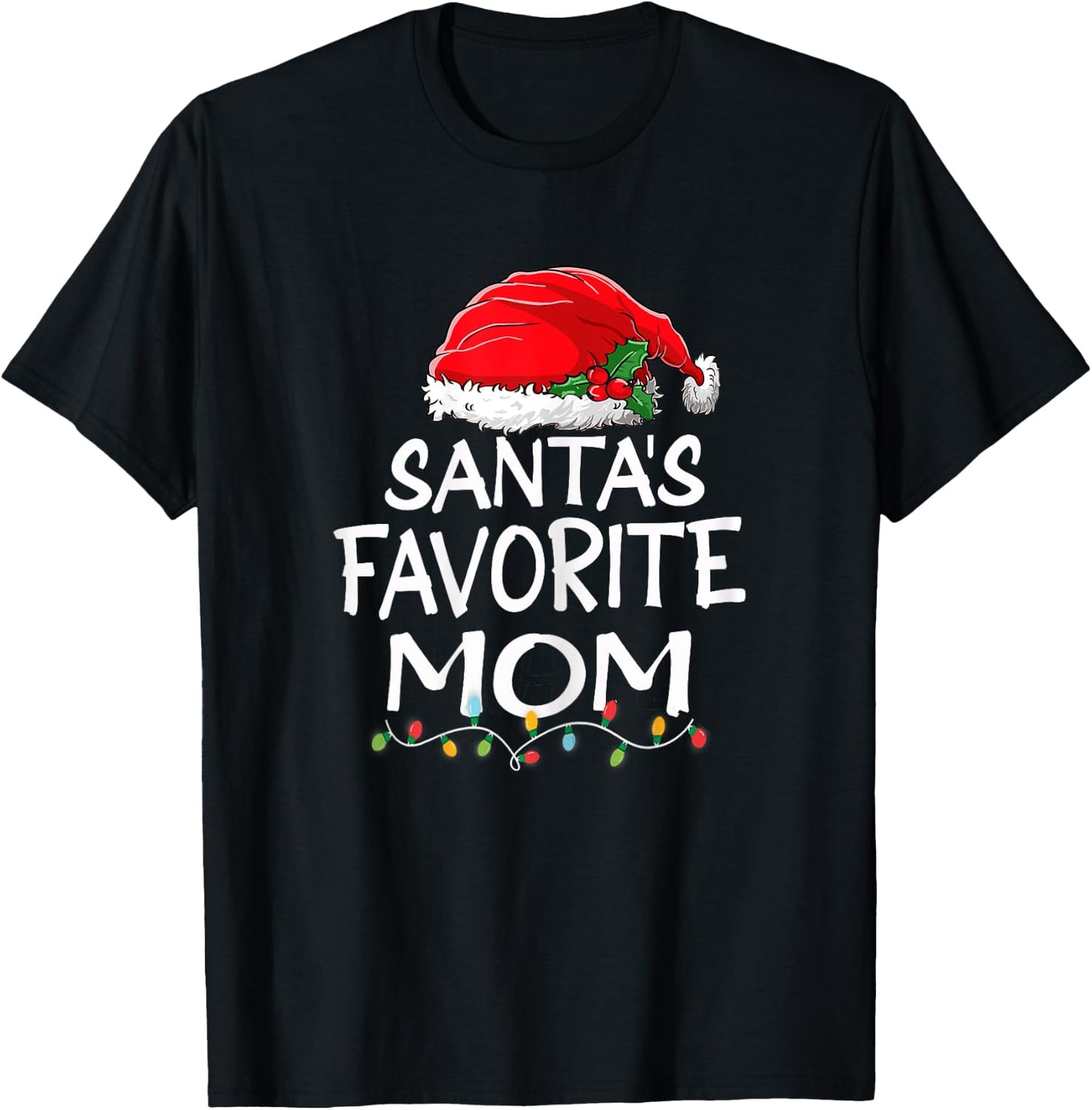Santa's Favorite Mom Christmas Santa Claus tree lights Mommy T-Shirt - T-Shirt | Black