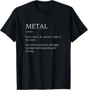 Metal Definition - Funny Sarcastic Metal Music Explanation T-Shirt - T-Shirt | Black